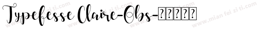 Typefesse Claire-Obs字体转换